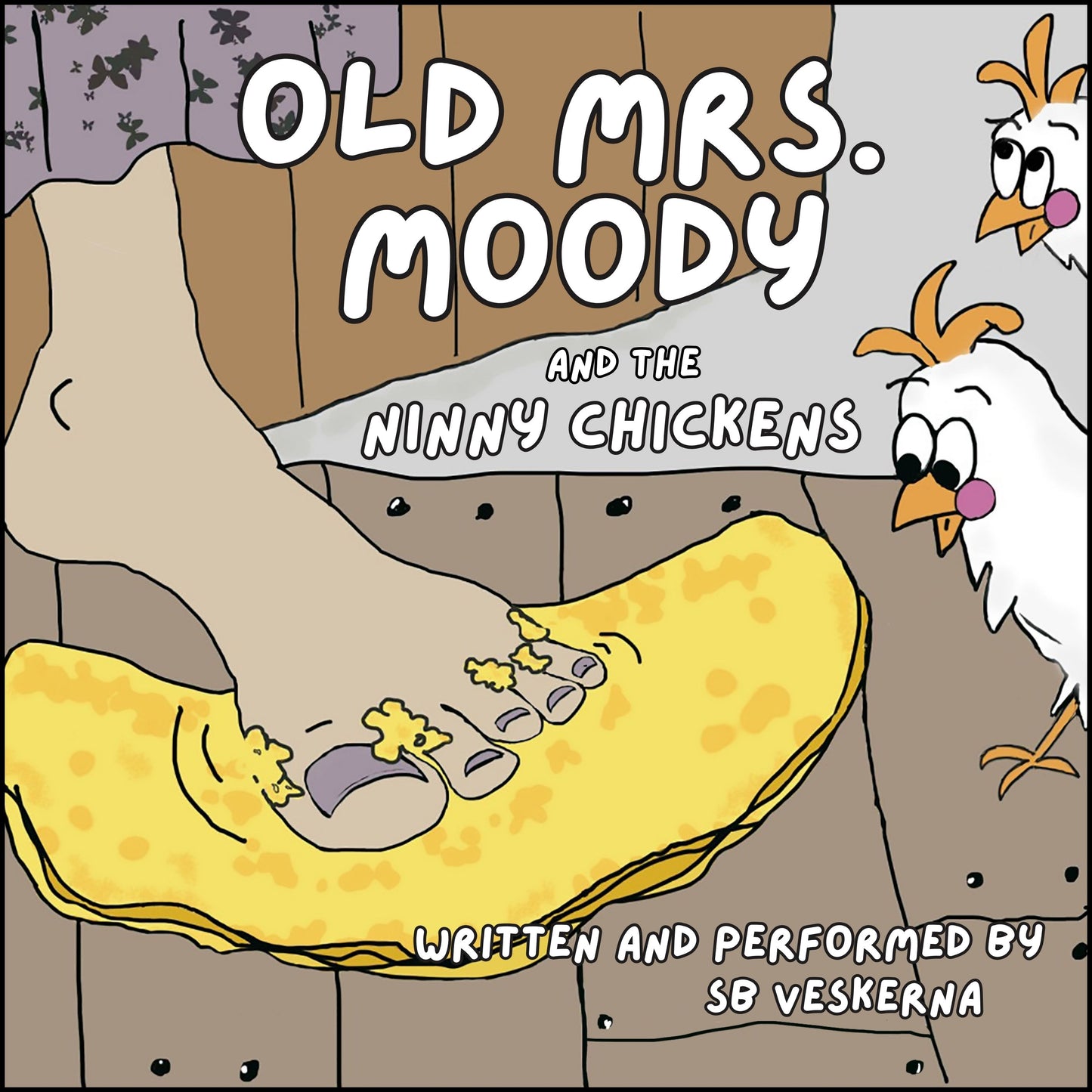 Old Mrs. Moody and the Ninny Chickens